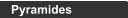 Pyramides